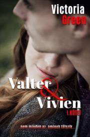 Kniha Valter és Vivien I. - Green Victoria