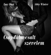 Kniha Csapdába csalt szerelem - Emy Dust,Abby Winter