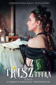 Kniha Az írisz titka - Alexandra Csernovszki-Nagy