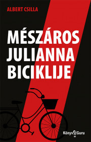 Kniha Mészáros Julianna biciklije - Albert Csilla