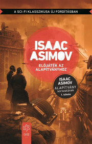Kniha Előjáték az Alapítványhoz - Isaac Asimov