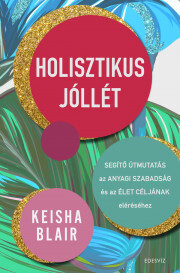 Holisztikus jóllét - Keisha Blair kúpite na Panta Rhei