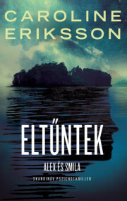 Kniha Eltűntek - Caroline Erikssonová