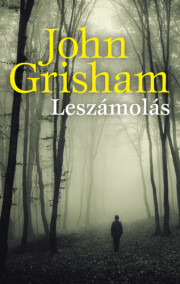 Leszámolás - John Grisham kúpite na Panta Rhei