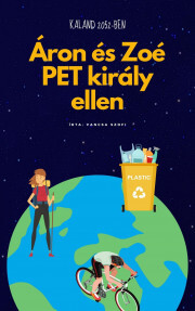 Kniha Áron és Zoé PET király ellen - Vancsa Szofi