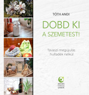 Dobd ki a szemetest! - Andi Tóth kúpite na Panta Rhei