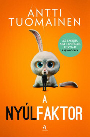 A nyúlfaktor - Antti Tuomainen