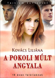 Kniha A pokoli múlt angyala - Dunai-Kovács Liliána