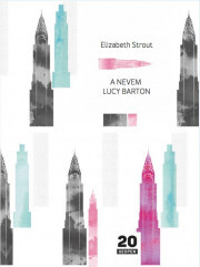 Kniha A nevem Lucy Barton - Elizabeth Stroutová