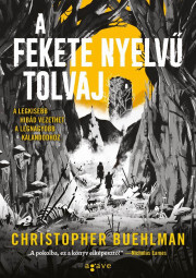A fekete nyelvű tolvaj - Christopher Buehlman