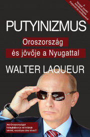 Putyinizmus - Walter Laqueur