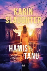 Hamis tanú - Karin Slaughter kúpite na Panta Rhei