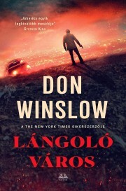 Lángoló város - Don Winslow kúpite na Panta Rhei