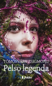 Kniha Pelso legenda - Tömösváry Zsigmond