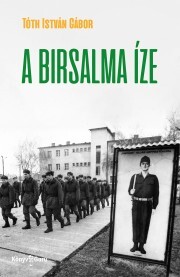 Kniha A birsalma íze - Tóth István Gábor