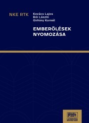 Emberölések nyomozása - Bói László,Girhiny Kornél,Lajos Kovács
