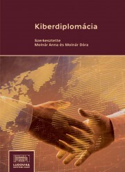 Kiberdiplomácia - Anna Molnár,Molnár Júlia Dóra