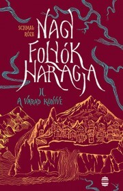 Kniha A Varad könyve - Róza Schmal