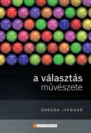 Kniha A választás művészete - Sheena Iyengar