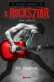Kniha A rocksztár - BB Easton