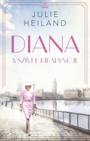 Diana, a szívek királynője - Julie Heiland