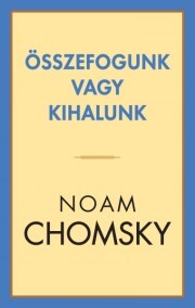 Összefogunk vagy kihalunk - Noam Chomsky kúpite na Panta Rhei