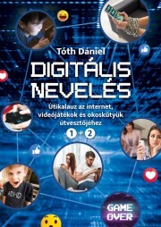 Digitális nevelés 1-2 - Dániel Tóth