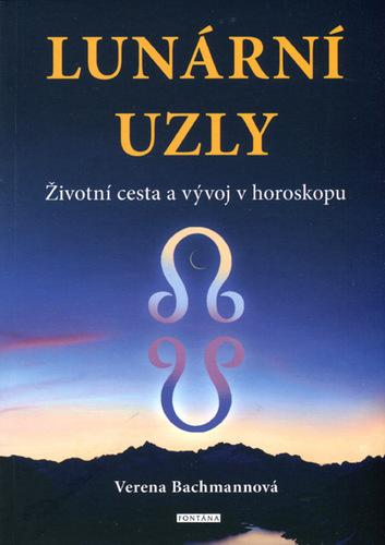 Kniha Lunární uzly - Životní cesta a vývoj v horoskopu