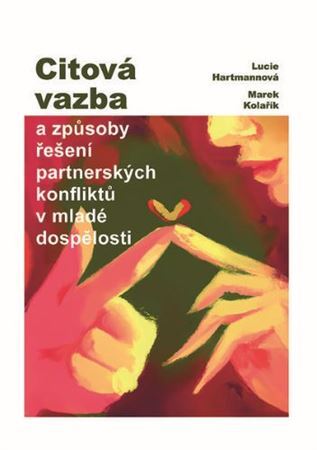 Kniha Citová vazba - Lucie Hartmannová,Marek Kolařík