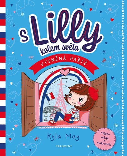 S Lilly kolem světa: Vysněná Paříž - Václav Soukup,Kyla May kúpite na Panta Rhei