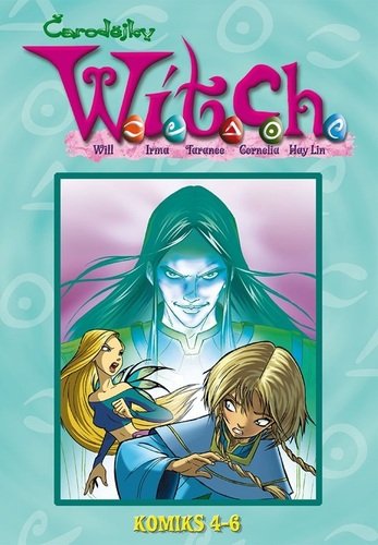 Kniha W.I.T.C.H. Komiks 4-6