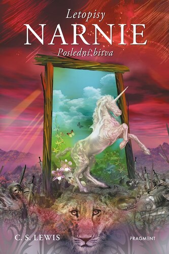 Kniha Letopisy Narnie 7: Poslední bitva, 3. vydání - C.S. Lewis,Veronika Volhejnová