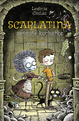 Scarlatina: Zesnulá kuchařka - Ledicia Costas