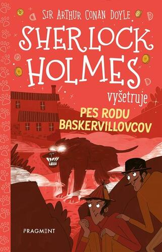 Kniha Sherlock Holmes vyšetruje: Pes rodu Baskervillovcov - Stephanie Baudet,Arthur Conan Doyle