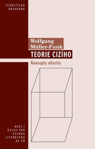 Kniha Teorie cizího - Wolfgang Müller-Funk