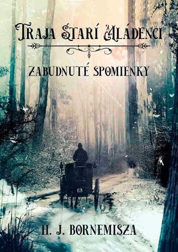 Kniha Traja starí mládenci - H. J. Bornemisza