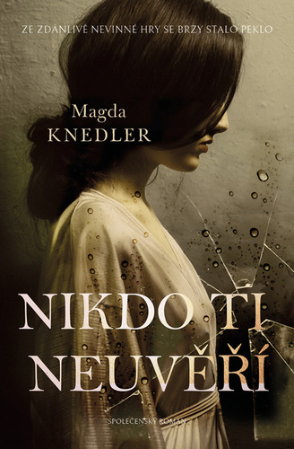 Kniha Nikdo ti neuvěří - Magda Knedler