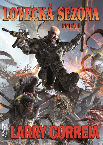 Kniha Lovecká sezona - Larry Correia