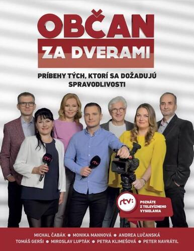 Kniha Občan za dverami - Michal Čabák,Monika Mannová,Peter Navrátil,Andrea Lučanská,Petra Klimešová,Tomáš Gerši a Miroslav Lupták