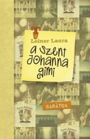 Kniha Barátok - Laura Leiner