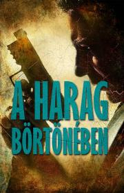 Kniha A harag börtönében - Ledwidge Michael,James Patterson