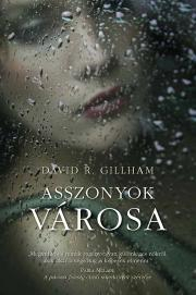 Asszonyok városa - David R. Gillham kúpite na Panta Rhei