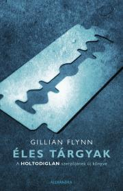 Kniha Éles tárgyak - Gillian Flynn