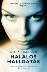 Kniha Halálos hallgatás - Harrison A. S. A.