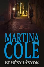 Kniha Kemény lányok - Martina Cole
