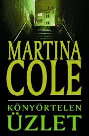Kniha Könyörtelen üzlet - Martina Cole