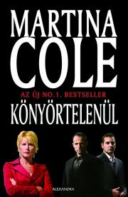 Kniha Könyörtelenül - Martina Cole