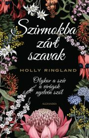 Szirmokba zárt szavak - Holly Ringlandová kúpite na Panta Rhei