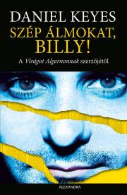 Kniha Szép álmokat, Billy! - Daniel Keyes