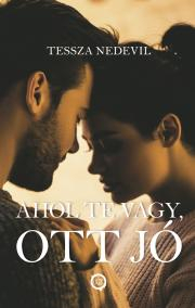 Kniha Ahol Te vagy, ott jó - Nedevil Tessza